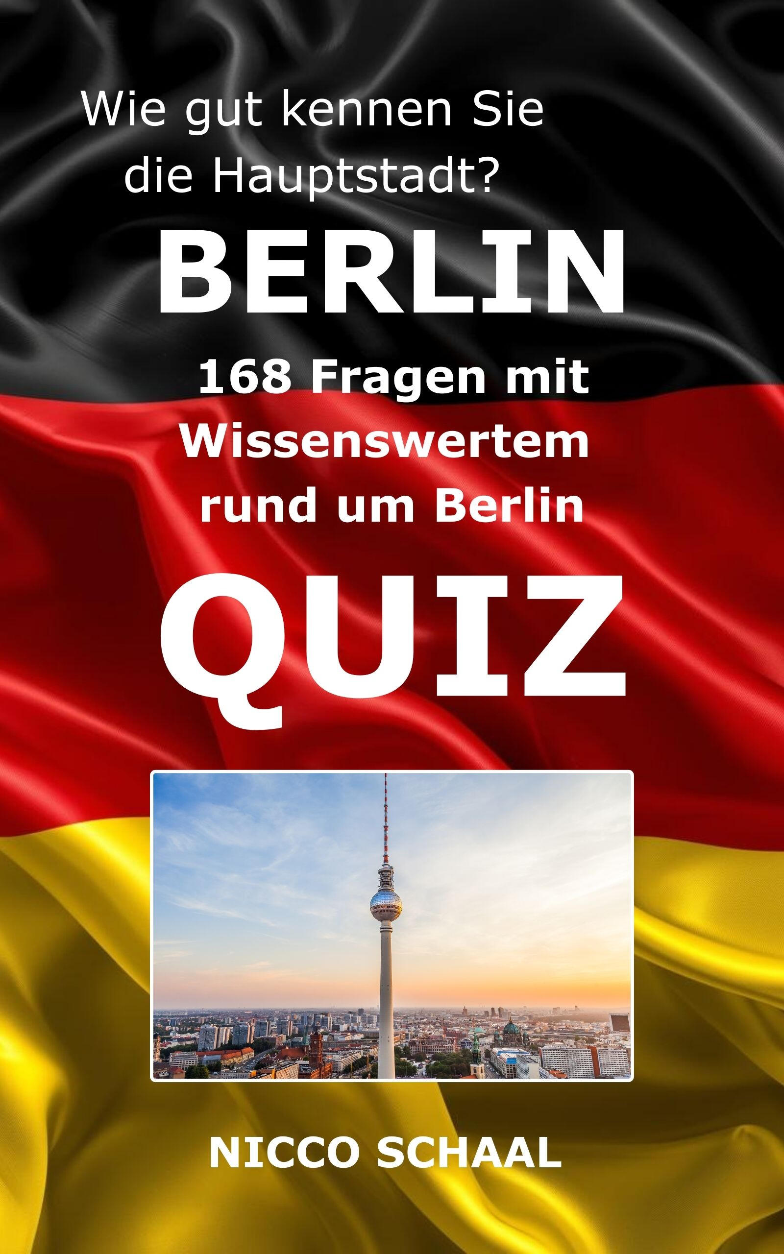 BERLIN QUIZ Buchcover für „Berlin-Quiz“ von Nicco Schaal